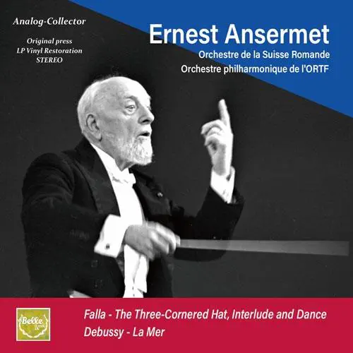 ERNEST ANSERMET / エルネスト・アンセルメ / ファリャ：三角帽子 / 歌劇｢はかなき人生｣より