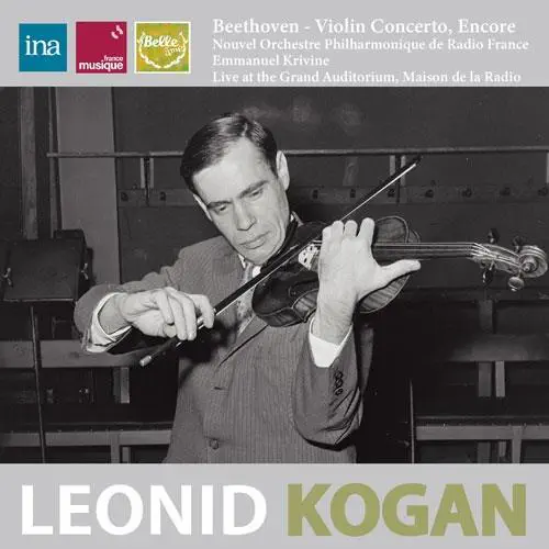 LEONID KOGAN / レオニード・コーガン / ベートーヴェン：ヴァイオリン協奏曲