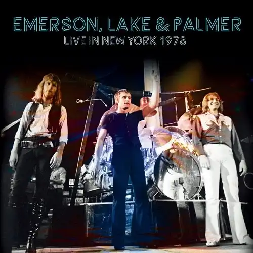 EMERSON, LAKE & PALMER / エマーソン・レイク&パーマー / LIVE IN NEW YORK 1978 KING BISCUIT FLOWER HOUR / ライヴ･イン･ニューヨーク 1978 キング･ビスケット･フラワー･アワー