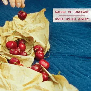 NATION OF LANGUAGE / ネイション・オブ・ランゲージ / DANCE CALLED MEMORY