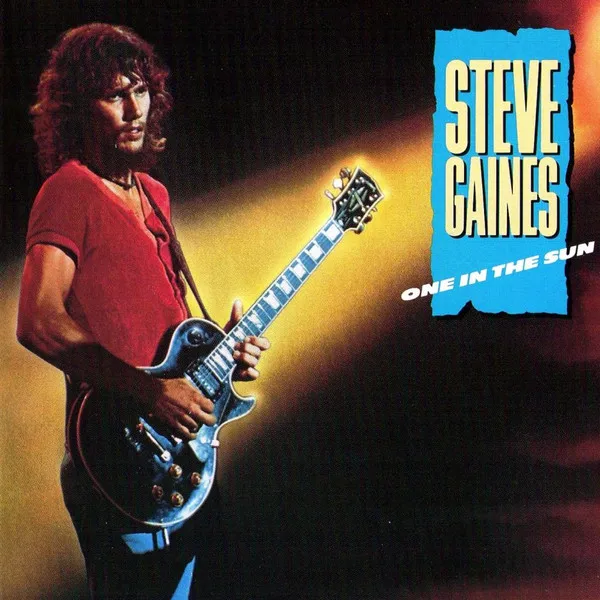 STEVE GAINES / スティーヴ・ゲインズ / ONE IN THE SUN