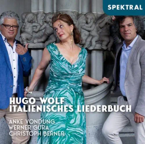 ANKE VONDUNG / アンケ・フォンドゥンク / WOLF:ITALIENISCHES LIEDERBUCH (ITALIAN SONGBOOK) / WOLF:ITALIAN SONGBOOK
