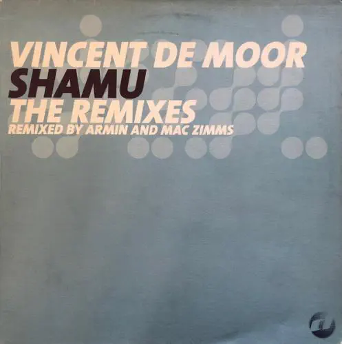 VINCENT DE MOOR / ヴィンセント・デ・ムーア / SHAMU (REMIXES)