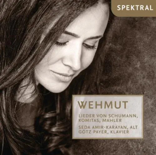 SEDA AMIR-KARAYAN / セダ・アミール=カラヤン / WEHMUT / MAHLER:ERINNERUNG - WEHMUT