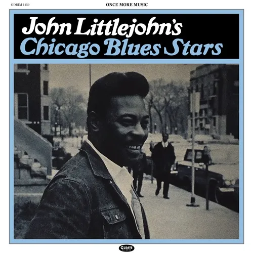 JOHN LITTLEJOHN / ジョン・リトルジョン / シカゴ･ブルース･スターズ / CHICAGO BLUES STARS