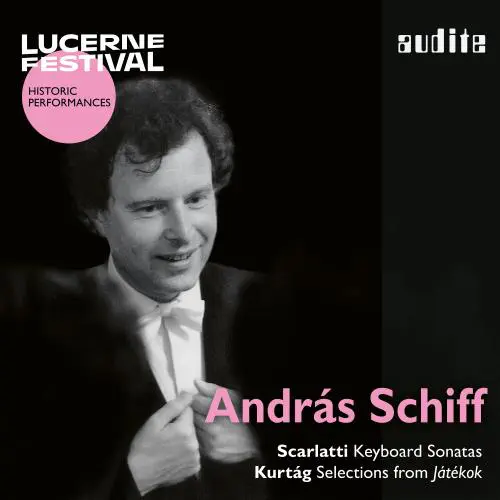 ANDRAS SCHIFF / アンドラーシュ・シフ / SCARLATTI:13 SONATAS/KURTAG:SELECTIONS FROM JATEKOK - LUCERNE FESTIVAL / SCARLATTI:13 SONATAS/KURTAG:SELECTIONS FROM JATEKOK