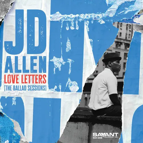 J.D. ALLEN / J.D.アレン / LOVE LETTERS (THE BALLAD SESSIONS)