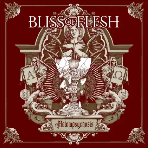 BLISS OF FLESH / ブリス・オブ・フレッシュ / METAPSYCHOSIS