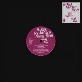 DANIEL MONACO BAND / GET NAKED & FLY