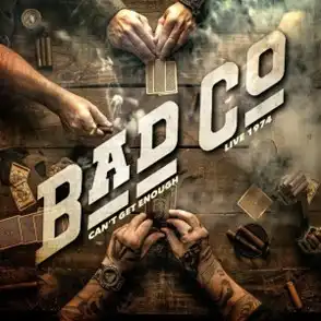 BAD COMPANY / バッド・カンパニー / CAN`T GET ENOUGH - LIVE 1974 (CD)
