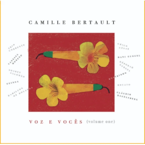 CAMILLE BERTAULT / カミーユ・ベルトー / VOZ E VOCES