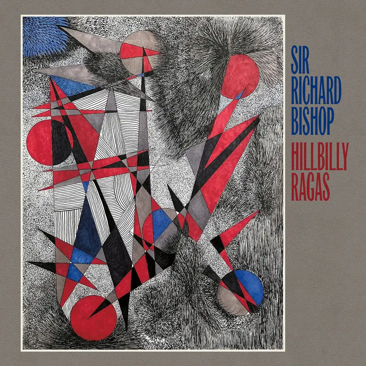 SIR RICHARD BISHOP / サー・リチャード・ビショップ / HILLBILLY RAGAS [CD]