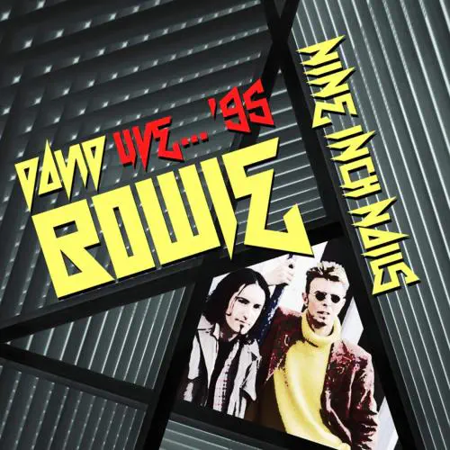 DAVID BOWIE WITH NINE INCH NAILS / LIVE ... '95 (2CD)