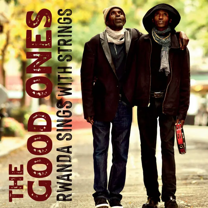 THE GOOD ONES / ザ・グッド・ワンズ / RWANDA SINGS WITH STRINGS