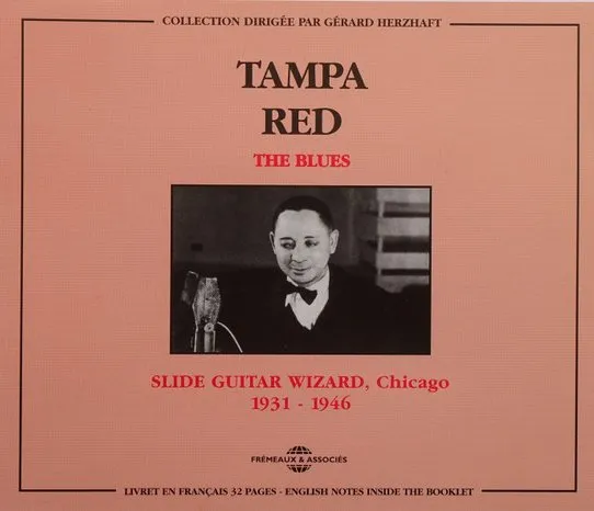 TAMPA RED / タンパ・レッド / BLUES/SLIDE GUITAIR WIZARD-CHICAGO 1931-1946