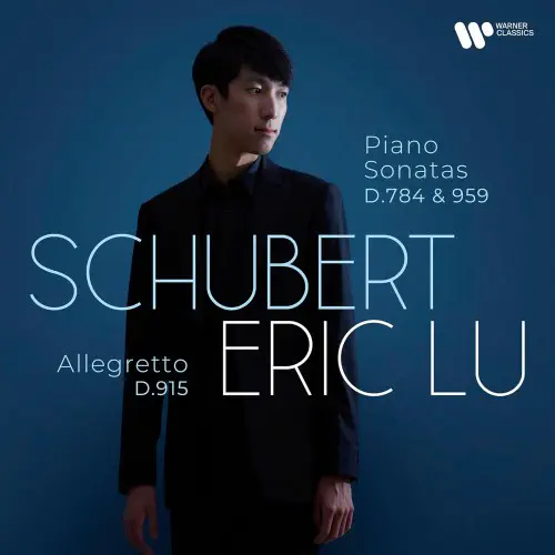 ERIC LU / エリック・ルー / シューベルト:ピアノ・ソナタ第14番・第20番 他