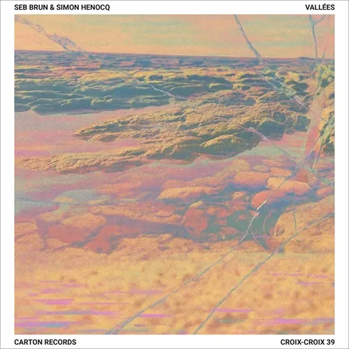 SEB BRUN & SIMON HENOCQ / VALLEES