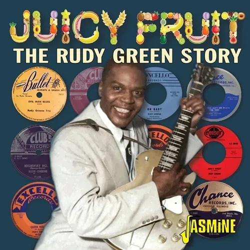 RUDY GREEN / ルディー・グリーン / JUICY FRUIT: THE RUDY GREEN STORY