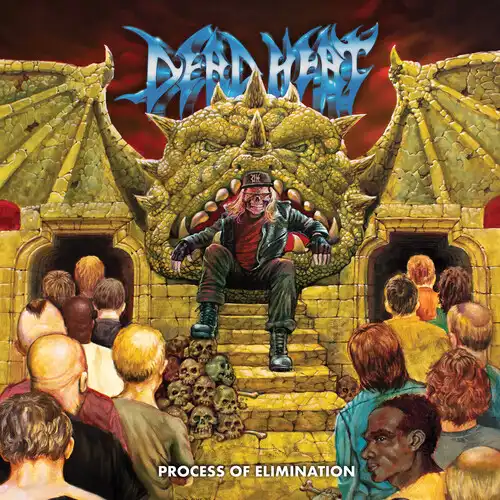 DEAD HEAT / PROCESS OF ELIMINATION