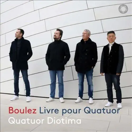 QUATUOR DIOTIMA / ディオティマ四重奏団 / BOULEZ:LIVRE POUR QUATUOR