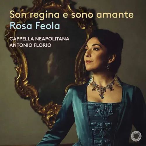 ROSA FEOLA / ロサ・フェオーラ / NICCOLO  PICCINNI:OPERA ARIAS - SON REGINA E SONO AMANTE