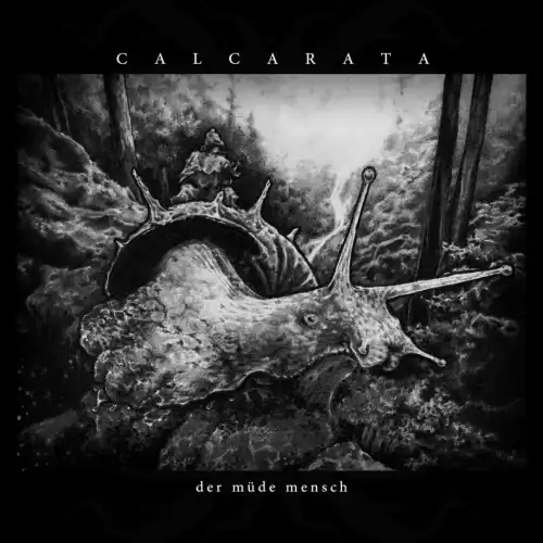 CALCARATA / DER MUDE MENSCH