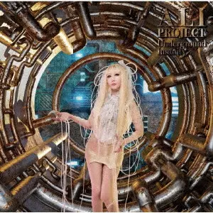 ALI PROJECT / Underground Insanity / UNDERGROUND INSANITY