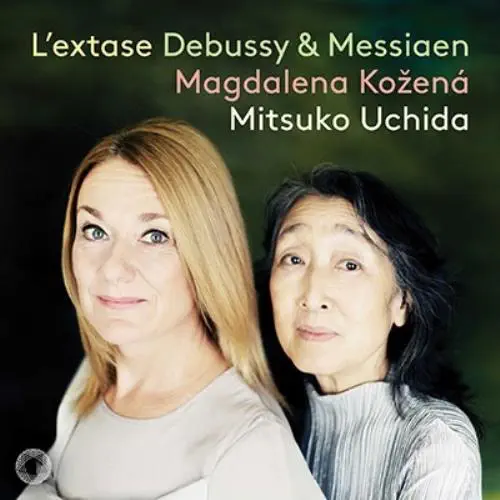 MAGDALENA KOZENA / マグダレーナ・コジェナー / DEBUSSY/MESSIAEN:L'EXTASE