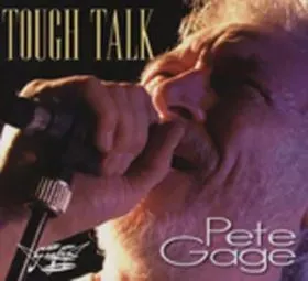 PETE GAGE / TOUGH TALK