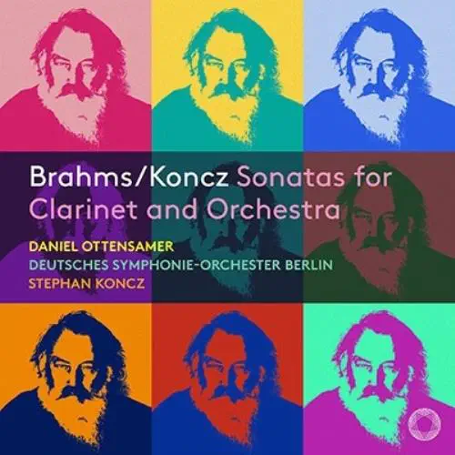 DANIEL OTTENSAMER / ダニエル・オッテンザマー / BRAHMS:SONATAS FOR CLARINET&ORCHESTRA/RABL:QUARTET