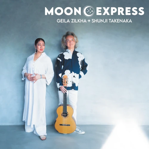 Geila Zilkha & Shunji Takenaka / ギラ・ジルカ & 竹中俊二 / Moon Express