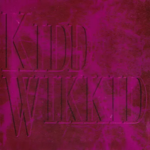 KIDD WIKKID / KIDD WIKKID