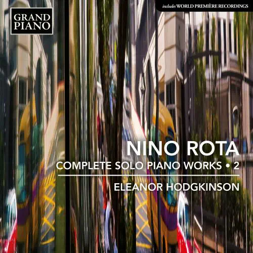 ELEANOR HODGKINSON / エレノア・ホジキンソン / ROTA:LE MOLIERE IMAGINAIRE - COMPLETE SOLO PIANO WORKS 2 / ROTA COMPLETE SOLO PIANO WORKS 2