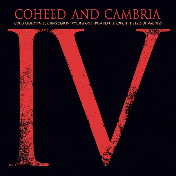 COHEED AND CAMBRIA / コヒード・アンド・カンブリア / GOOD APOLLO I'M BURNING STAR IV | VOLUME ONE: FROM FEAR THROUGH THE EYES OF MADNESS
