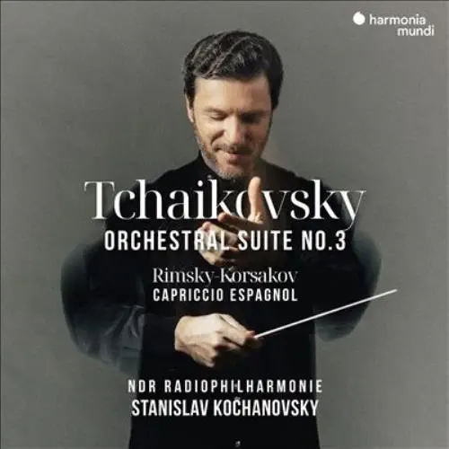 STANISLAV KOCHANOVSKY / スタニスラフ・コチャノフスキー / TCHAIKOVSKY:ORCHESTRAL SUITE NO.3