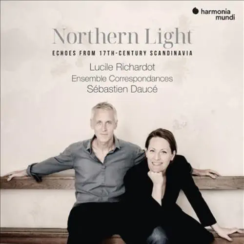 LUCILE RICHARDOT / ルシール・リシャルドー / NORTHERN LIGHT ECHOES FROM 17TH-CENTURY SCANDINAVIA