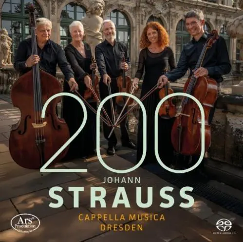 CAPPELLA MUSICA DRESDEN / カペラ・ムジカ・ドレスデン / JOHANN STRAUSS 200 WORKS FOR STRING QUINTET / J.STRAUSS 200