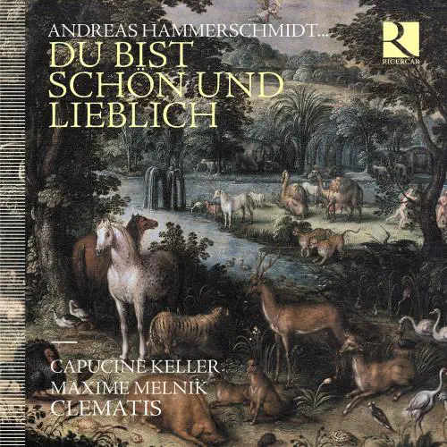 ENSEMBLE CLEMATIS / アンサンブル・クレマチス / HAMMERSCHMIDT:ICH SCHLAFFE,ABER MEIN HERZ WACHET - DU BIST SCHON UND LIEBLICH