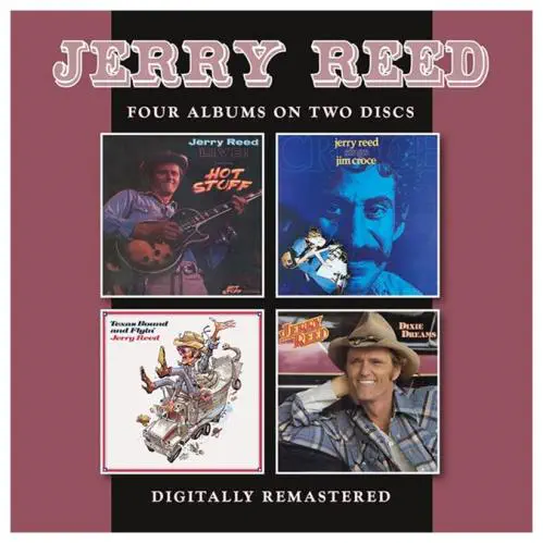 JERRY REED / ジェリー・リード / JERRY REED LIVE / SINGS JIM CROCE / TEXAS BOUND & FLYIN' / DIXIE DREAMS (2CD)