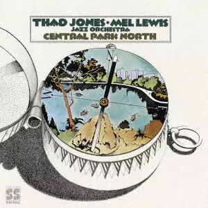 THAD JONES & MEL LEWIS / サド・ジョーンズ&メル・ルイス / セントラル・パーク・ノース / CENTRAL PARK NORTH