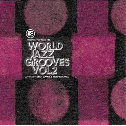 V.A. / オムニバス / IF MUSIC PRESENTS YOU NEED THIN!: JAZZ WORLD GROOVES VOL.2