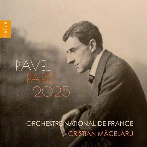 CRISTIAN MACELARU / クリスティアン・マチェラル / RAVEL:ORCHESTRAL WORKS PARIS 2025 / RAVEL PARIS 2025