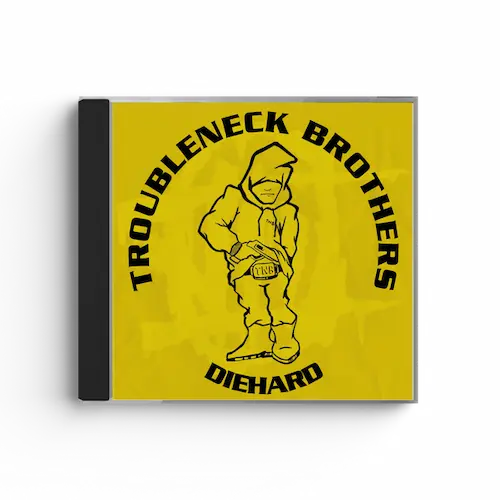 TROUBLENECK BROTHERS / DIEHARD / RARE & UNRELEASED (1990-1993) (CD)
