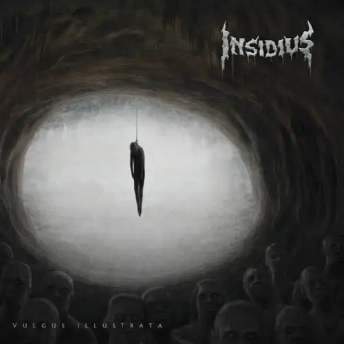INSIDIOUS / VULGUS ILLUSTRATA