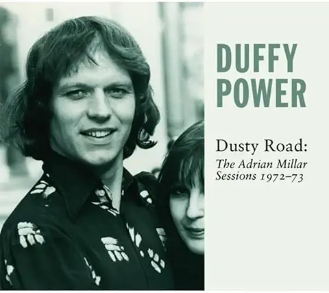 DUFFY POWER / ダフィ・パワー / DUSTY ROAD: THE ADRIAN MILLAR SESSIONS 1972-73