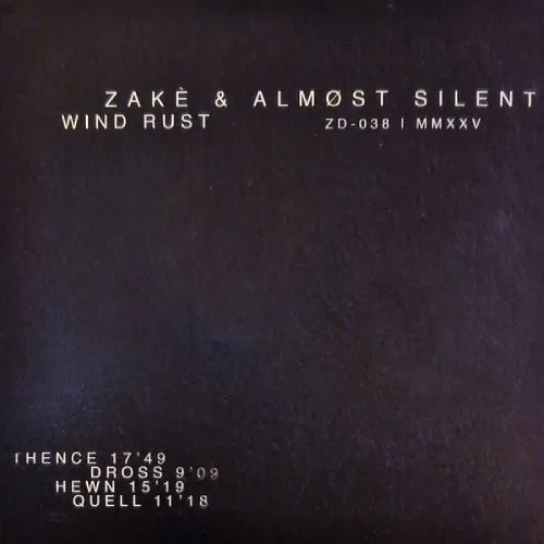 ZAKE & ALMOST SILENT / WIND RUST