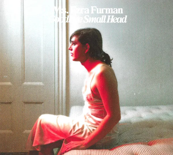 EZRA FURMAN / エズラ・ファーマン / GOODBYE SMALL HEAD