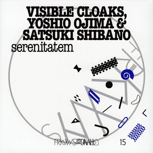 VISIBLE CLOAKS / ビジブル・クロークス / SERENITATEM