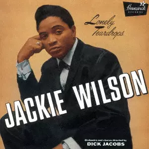 JACKIE WILSON / ジャッキー・ウィルソン / ロンリー・ティアドロップス
