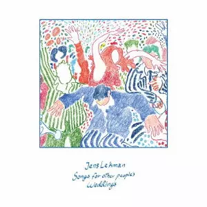 JENS LEKMAN / イェンス・レークマン / Songs for Other People’s Weddings / SONGS FOR OTHER PEOPLE'S WEDDINGS